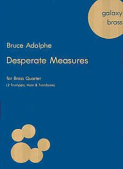 Desperate Measures by Adolphe Bruce for Score and Parts