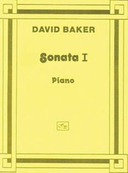 Piano Sonata No. 1 by Baker David for