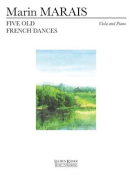 Five Old French Dances by Marais Marin for Score and Parts