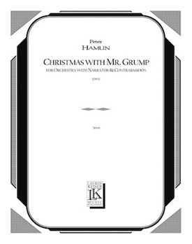 Christmas with Mr. Grump by Hamlin Peter for Full Score