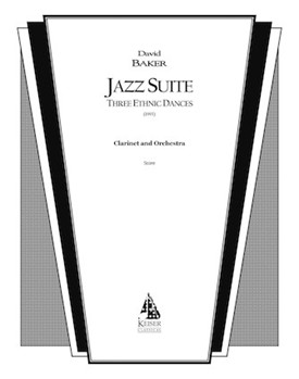 Jazz Suite for Clarinet and Orchestra by Baker David for Full Score