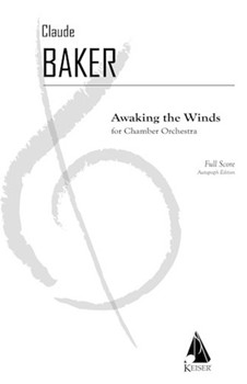 Awaking the Winds by Baker Claude for Full Score