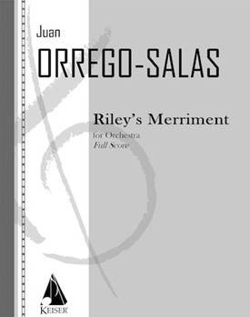 Riley's Merriment Op. 94 by Orrego-Salas Juan for