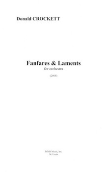 Fanfares and Laments by Crockett Donald for Study Score