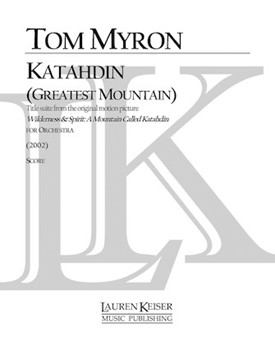 Katahdin: Greatest Mountain by Myron Tom for Full Score