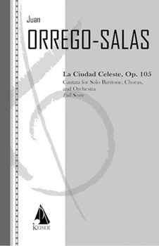 La Ciudad Celeste Op. 105 by Orrego-Salas Juan for Full Score
