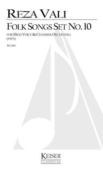 Folk Songs: Set No. 10 by Vali Reza for Full Score