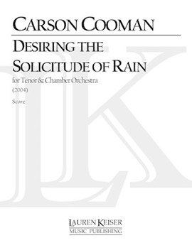 Desiring the Solicitude of Rain by Cooman Carson for Study Score
