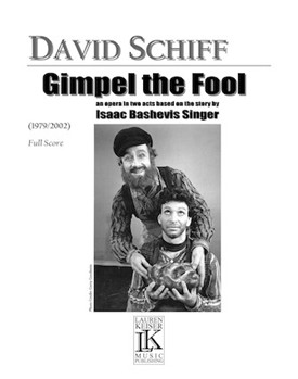 Gimpel the Fool by Schiff David for Full Score