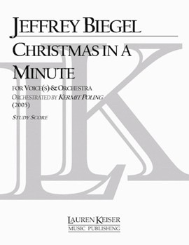 Christmas in a Minute by Biegel Jeffrey for Study Score