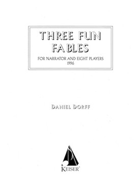 Three Fun Fables by Dorff Daniel for Full Score