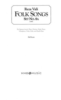 Folk Songs Set No. 8A by Vali Reza for Full Score