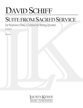 Suite from Sacred Service by Schiff David for Full Score
