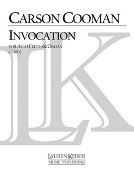 Invocation for Alto Flute and Organ by Cooman Carson for