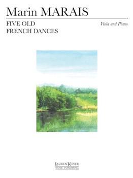 Five Old French Dances by Marais Marin for