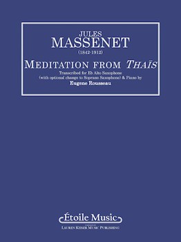 Meditation From Thais by Massenet Jules - Rousseau Eugene - for Alto Saxophone and Piano