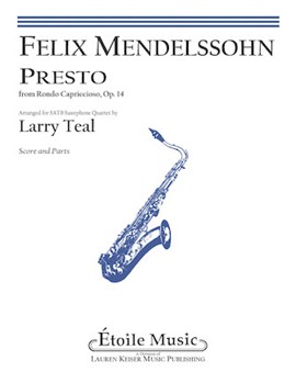 Presto from Rondo Capriccioso Op. 14 by Mendelssohn Felix - Teal Larry - for Score and Parts