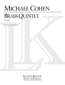 Brass Quintet by Cohen Michael for Score and Parts