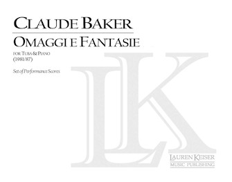 Omaggi E Fantasie by Baker Claude for Tuba and Piano