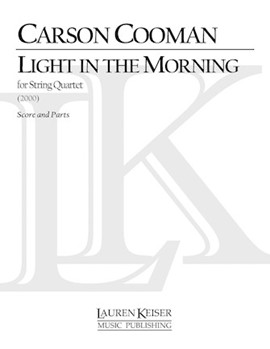 Light in the Morning: Third String Quartet by Cooman Carson for Score and Parts