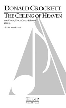 The Ceiling of Heaven: Five Movements by Crockett Donald for