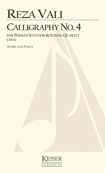 Calligraphy No. 4 by Vali Reza for Score and Parts