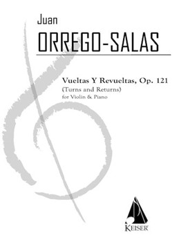 Turns and Returns (Vueltas y Revueltas) Op. 121 by Orrego-Salas Juan for