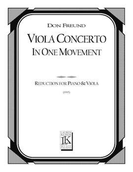 Viola Concerto in One Movement (Piano Reduction) by Freund Don for