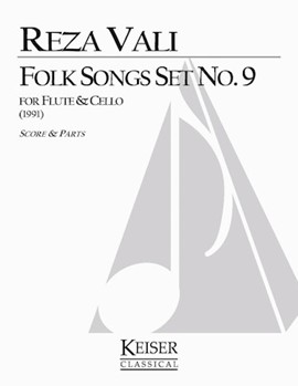Folk Songs: Set No. 9 by Vali Reza for Flute/Cell