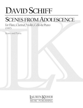 Scenes from Adolescence - 3rd Edition by Schiff David for Score and Parts