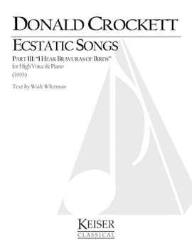 Ecstatic Songs Part 3 by Crockett Donald for Soprano