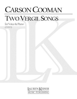 Two Vergil Songs by Cooman Carson for Score