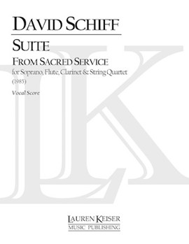 Suite from Sacred Service by Schiff David for Soprano