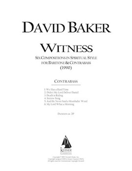 Witness: Six Original Compositions in Spiritual Style for Baritone and Double Bass by Baker David for Baritone/B