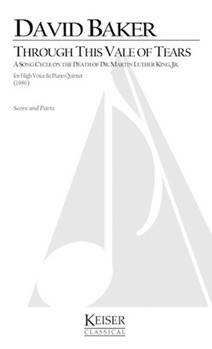 Through This Vale of Tears - In Memoriam: Martin Luther King Jr. by Baker David for Tenor