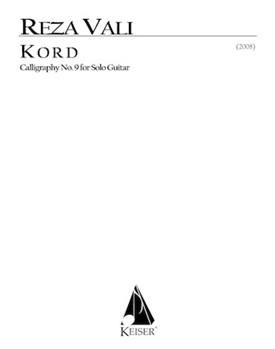 Kord for Solo Guitar: Calligraphy No. 9 by Vali Reza for