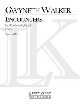 Encounters by Walker Gwyneth for Score and Parts