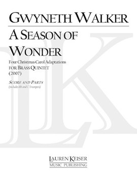 A Season of Wonder by Walker Gwyneth for