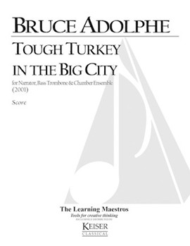 Tough Turkey in the Big City by Adolphe Bruce for Full Score