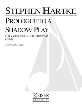 Prolugue to a Shadow Play by Hartke Stephen for Score and Parts