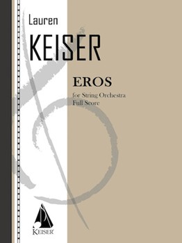 Eros by Keiser Lauren for Full Score