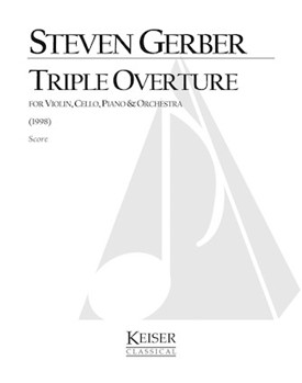 Triple Overture for Piano Trio and Orchestra by Gerber Steven for Full Score