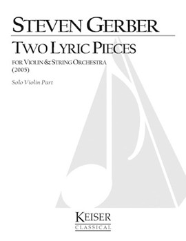 2 Lyric Pieces for Solo Violin and String Orchestra by Gerber Steven for