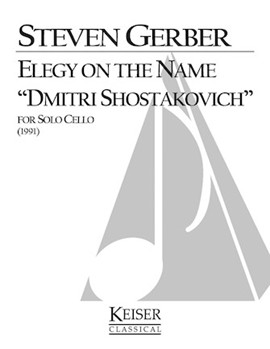 Elegy on the Name Dmitri Shostakovich by Gerber Steven for