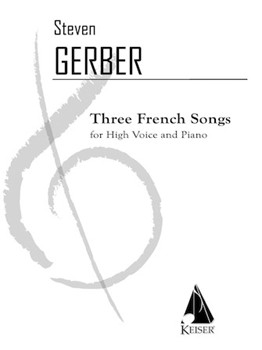3 French Songs by Gerber Steven for Vocal Score