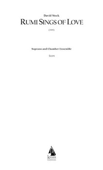 Rumi Sings of Love for Soprano and 15 Players by Stock David for Full Score