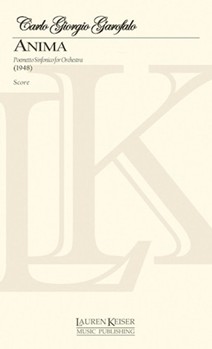 Anima: Poemetto Sinfonico by Garofalo Carlo Giorgio for Full Score