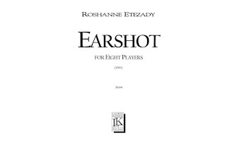 Earshot by Etezady Roshanne for Full Score