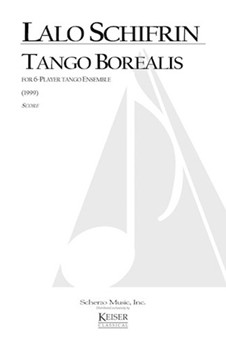 Tango Borealis by Schifrin Lalo for Full Score