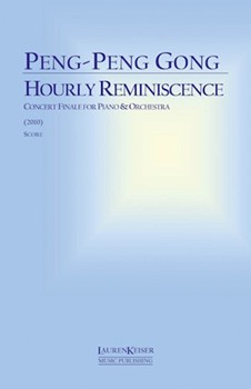 Hourly Reminiscence by Peng-Peng Gong for Full Score